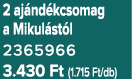 2 aj nd kcsomag a Mikul st l 2365966 3.430 Ft (1.715 Ft/db)