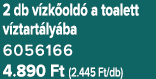 2 db v zk old a toalett v ztart ly ba 6056166 4.890 Ft (2.445 Ft/db)