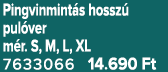 Pingvinmint s hossz pul ver m r. S, M, L, XL 7633066 14.690 Ft