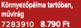 K nnyez p lma tart ban, m vir g 7283910 8.790 Ft