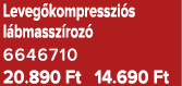 Leveg kompresszi s l bmassz roz 6646710 20.890 Ft 14.690 Ft