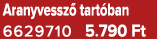 Aranyvessz tart ban 6629710 5.790 Ft