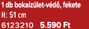 1 db boka z let v d , fekete H: 51 cm 6123210 5.590 Ft