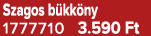 Szagos b kk ny 1777710 3.590 Ft