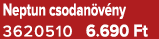 Neptun csodan v ny 3620510 6.690 Ft