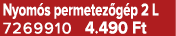 Nyom s permetez g p 2 L 7269910 4.490 Ft