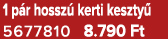 1 p r hossz kerti keszty  5677810 8.790 Ft