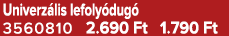 Univerz lis lefoly dug 3560810 2.690 Ft 1.790 Ft