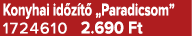 Konyhai id z t „Paradicsom” 1724610 2.690 Ft