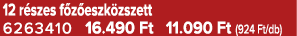 12 r szes f z eszk zszett 6263410 16.490 Ft 11.090 Ft (924 Ft/db)