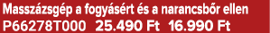 Massz zsg p a fogy s rt s a narancsb r ellen P66278T000 25.490 Ft 16.990 Ft