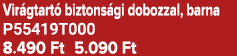 Vir gtart biztons gi dobozzal, barna P55419T000 8.490 Ft 5.090 Ft