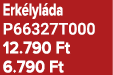 Erk lyl da P66327T000 12.790 Ft 6.790 Ft