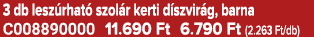 3 db lesz rhat szol r kerti d szvir g, barna C008890000 11.690 Ft 6.790 Ft (2.263 Ft/db)