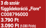3 db szol r f gg dekor ci „Fiore” C008796000 3.790 Ft 3.090 Ft (1.030 Ft/db)