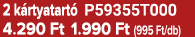 2 k rtyatart P59355T000 4.290 Ft 1.990 Ft (995 Ft/db)