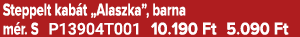 Steppelt kab t „Alaszka”, barna m r. S P13904T001 10.190 Ft 5.090 Ft