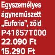 Egyszem lyes gynem szett „Euforia”, z ld P41857T000 22.090 Ft 15.290 Ft