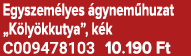 Egyszem lyes gynem huzat „K ly kkutya”, k k C009478103 10.190 Ft