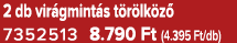 2 db vir gmint s t r lk z 7352513 8.790 Ft (4.395 Ft/db)
