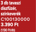 3 db tavaszi d szf z r, sz nkever k C100130000 3.390 Ft (1.130 Ft/db)