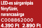 LED es s rgar p s f nyf z r, narancss rga C008862000 4.390 Ft 2.890 Ft