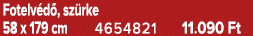 Fotelv d , sz rke 58 x 179 cm 4654821 11.090 Ft