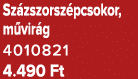 Sz zszorsz pcsokor, m vir g 4010821 4.490 Ft