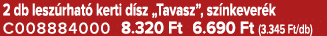 2 db lesz rhat kerti d sz „Tavasz”, sz nkever k C008884000 8.320 Ft 6.690 Ft (3.345 Ft/db)