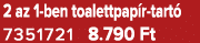 2 az 1 ben toalettpap r tart 7351721 8.790 Ft