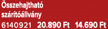  sszehajthat sz r t  llv ny 6140921 20.890 Ft 14.690 Ft