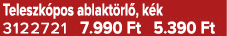 Teleszk pos ablakt rl , k k 3122721 7.990 Ft 5.390 Ft