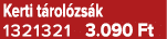 Kerti t rol zs k 1321321 3.090 Ft