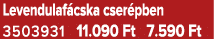 Levendulaf cska cser pben 3503931 11.090 Ft 7.590 Ft