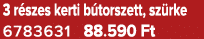 3 r szes kerti b torszett, sz rke 6783631 88.590 Ft
