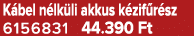 K bel n lk li akkus k zif r sz 6156831 44.390 Ft
