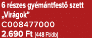 6 r szes gy m ntfest szett „Vir gok” C008477000 2.690 Ft (448 Ft/db)