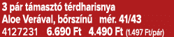 3 p r t maszt t rdharisnya Aloe Ver val, b rsz n  m r. 41/43 4127231 6.690 Ft 4.490 Ft (1.497 Ft/p r)