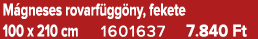 M gneses rovarf gg ny, fekete 100 x 210 cm 1601637 7.840 Ft