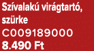 Sz valak vir gtart , sz rke C009189000 8.490 Ft