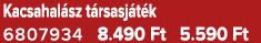 Kacsahal sz t rsasj t k 6807934 8.490 Ft 5.590 Ft