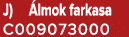 J) lmok farkasa C009073000