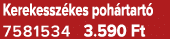 Kerekessz kes poh rtart 7581534 3.590 Ft
