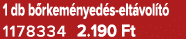 1 db b rkem nyed s elt vol t 1178334 2.190 Ft