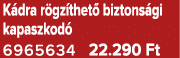 K dra r gz thet biztons gi kapaszkod  6965634 22.290 Ft