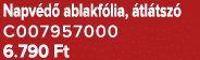 Napv d ablakf lia,  tl tsz  C007957000 6.790 Ft