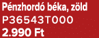 P nzhord b ka, z ld P36543T000 2.990 Ft
