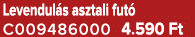 Levendul s asztali fut C009486000 4.590 Ft