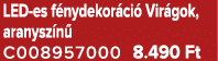 LED es f nydekor ci Vir gok, aranysz n  C008957000 8.490 Ft