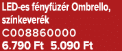 LED es f nyf z r Ombrello, sz nkever k C008860000 6.790 Ft 5.090 Ft